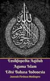 Ensiklopedia Aqidah Agama Islam Edisi Bahasa Indonesia (fixed-layout eBook, ePUB)