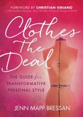 Clothes the Deal (eBook, ePUB) Clothes the Deal (eBook, ePUB)