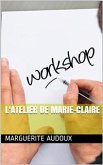 L'Atelier de Marie-Claire (eBook, PDF)