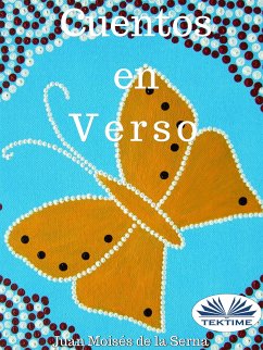 Cuentos En Verso (eBook, ePUB) - Serna, Juan Moisés de La