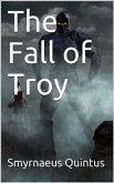The Fall of Troy (eBook, ePUB)