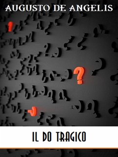 Il do tragico (eBook, ePUB) - De Angelis, Augusto