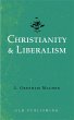 Christianity & Liberalism (eBook, ePUB) - Bild 1
