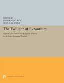 The Twilight of Byzantium (eBook, PDF)