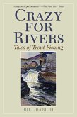 Crazy for Rivers (eBook, ePUB)