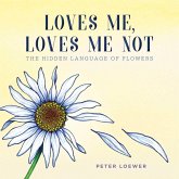 Loves Me, Loves Me Not (eBook, ePUB)