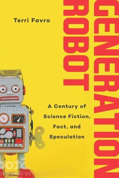 Generation Robot (eBook, ePUB) - Favro, Terri