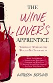 The Wine Lover's Apprentice (eBook, ePUB)