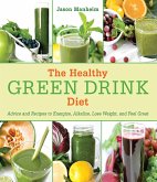 The Healthy Green Drink Diet (eBook, ePUB)