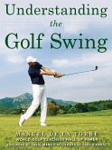 Understanding the Golf Swing (eBook, ePUB)