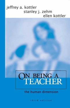 On Being a Teacher (eBook, ePUB) - Kottler, Jeffrey A.; Zehm, Stanley J.; Kottler, Ellen