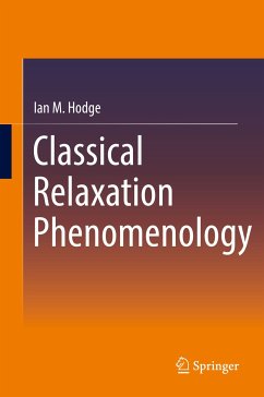 Classical Relaxation Phenomenology (eBook, PDF) - Hodge, Ian M.