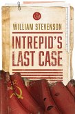 Intrepid's Last Case (eBook, ePUB)