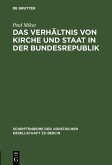 Das Verhältnis von Kirche und Staat in der Bundesrepublik (eBook, PDF)