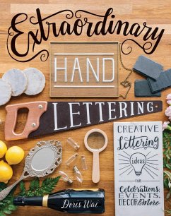 Extraordinary Hand Lettering (eBook, ePUB) - Wai, Doris