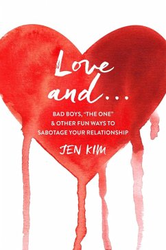 Love And . . . (eBook, ePUB) - Kim, Jen