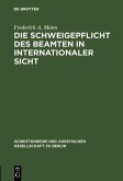 Die Schweigepflicht des Beamten in internationaler Sicht (eBook, PDF)