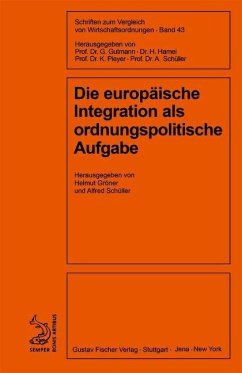 Cover Die europäische Integration als ordnungspolitische Aufgabe (eBook, PDF)