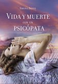 Vida y muerte con un psicópata (eBook, ePUB)