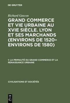 La primauté du grand commerce et La renaissance urbaine (eBook, PDF) - Gascon, Richard