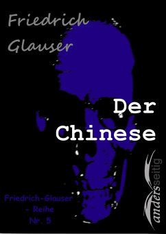 Der Chinese (eBook, ePUB) - Glauser, Friedrich