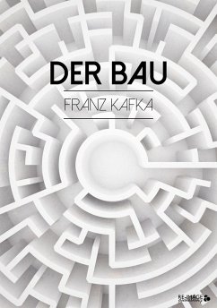 Der Bau (eBook, ePUB) - Kafka, Franz