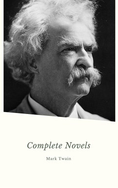 Mark Twain. The Complete Novels (eBook, ePUB) - Twain, Mark