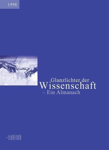 Glanzlichter der Wissenschaft 1998 (eBook, PDF) Glanzlichter der Wissenschaft 1998 (eBook, PDF)