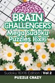 Brain Challengers Mega Sudoku Puzzles 16x16 Vol 2