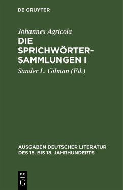 Die Sprichwörtersammlungen I/II (eBook, PDF) - Agricola, Johannes