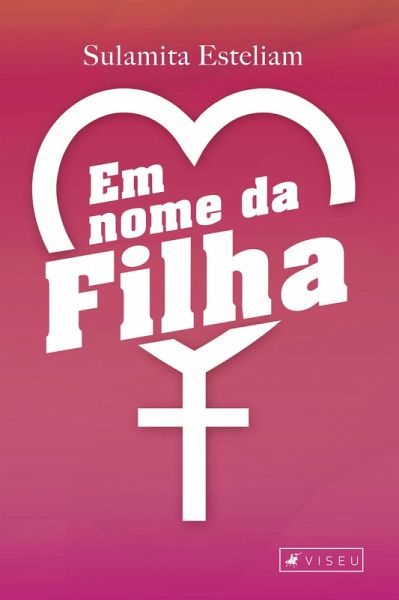 Em nome da filha (eBook, ePUB)