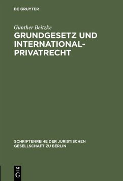 Grundgesetz und Internationalprivatrecht (eBook, PDF) - Beitzke, Günther