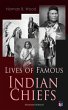Lives of Famous Indian Chiefs... - Bild 1