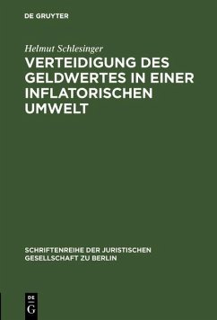 Verteidigung des Geldwertes in einer inflatorischen Umwelt (eBook, PDF) - Schlesinger, Helmut
