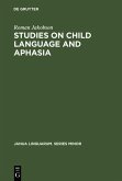 Studies on Child Language and Aphasia (eBook, PDF)