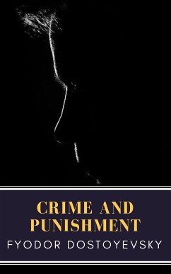 Crime and Punishment (eBook, ePUB) - Dostoyevsky, Fyodor; Classics, MyBooks