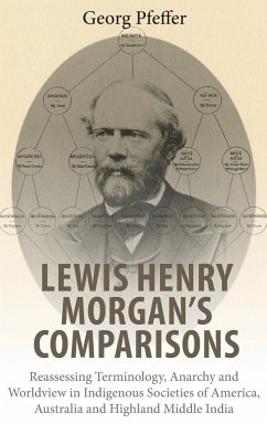 Lewis Henry Morgan's Comparisons - Pfeffer, Georg