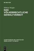 Das völkerrechtliche Gewaltverbot (eBook, PDF)