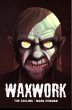 Waxwork - Bild 1