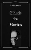 Cidade dos Mortos (eBook, ePUB)