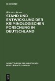 Stand und Entwicklung der kriminologischen Forschung in Deutschland (eBook, PDF)