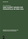 Der Kampf gegen die Monopole in den USA (eBook, PDF)