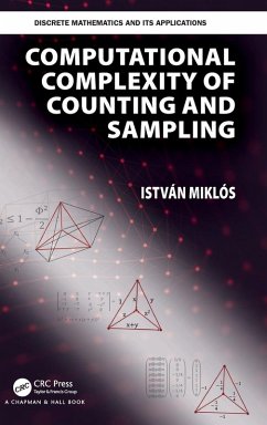 Computational Complexity of Counting and Sampling - Miklos, Istvan