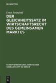 Der Gleichheitssatz im Wirtschaftsrecht des Gemeinsamen Marktes (eBook, PDF)