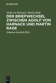 Der Briefwechsel zwischen Adolf von Harnack und Martin Rade (eBook, PDF)
