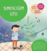 Yemeyecegim Iste - Pellai, Alberto; Tamborini, Barbara