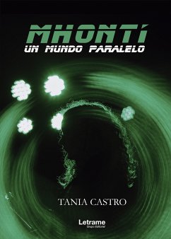 Mhontí (eBook, ePUB) - Castro, Tania