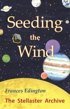 Seeding the Wind - Edington, Frances