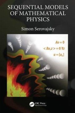 Sequential Models of Mathematical Physics - Serovajsky, Simon