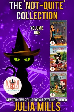 Cover 'Not-Quite' Love Story Series: Magic and Mayhem Universe (The 'Not-Quite' Love Story Series) (eBook, ePUB)